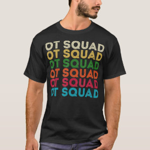 Arbeitstherapie Squad OT Squad Therapeut Retr T-Shirt