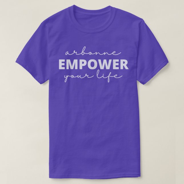 Arbonne EMPOWER Your Life T-Shirt (Design vorne)