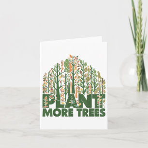 Arbor Day Pflanze Mehr Bäume Arbor Day Earth Day T Karte