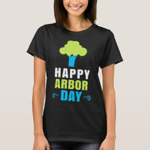 Arbor Day Tree Hugger Tree Pflege für einen glückl T-Shirt