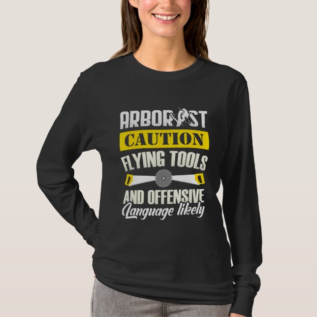 Arborist Caution Tree Chirurg Arboriculturist T-Shirt (Vorderseite)