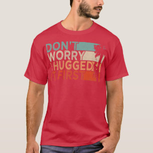 Arborist ich umarmte es zuerst T-Shirt