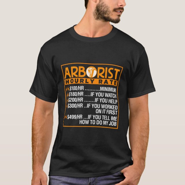Arborist stündlich Arborist T-Shirt (Vorderseite)