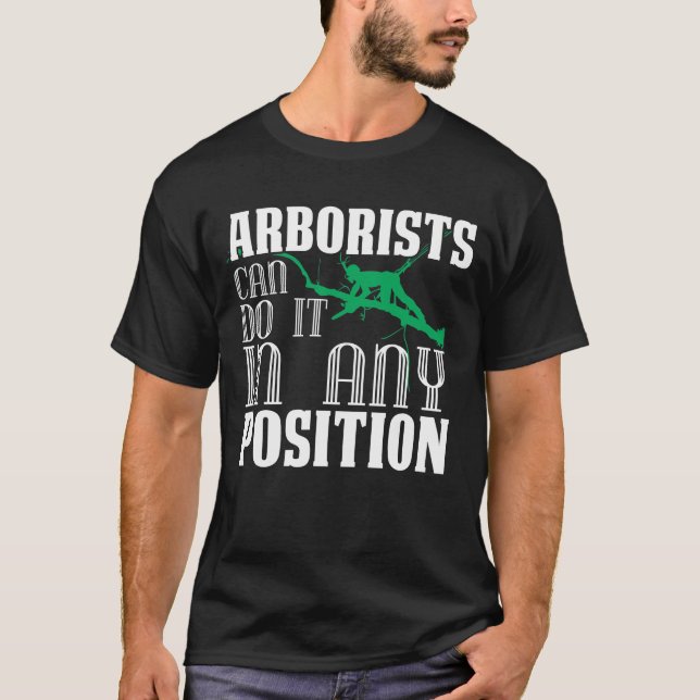 Arborist Tree Climber Arboriculturist Lumberjack T-Shirt (Vorderseite)