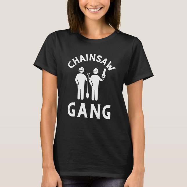 Arborist Woodworker und Chainsaw T-Shirt (Vorderseite)
