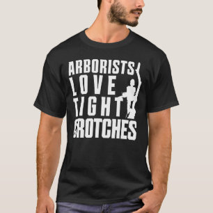 Arboristen Liebe Kruste Funny Tree Kletter T-Shirt