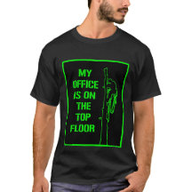 Arborists T Shirt: "Mein Büro befindet sich im obe