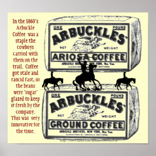 "Arbuckles' Der Kaffee, der geholfen hat, den West Poster