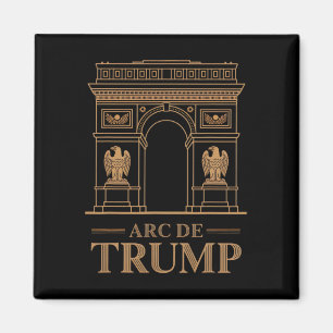Arc De Trump Lustige Politische Parodie Unterstütz Magnet