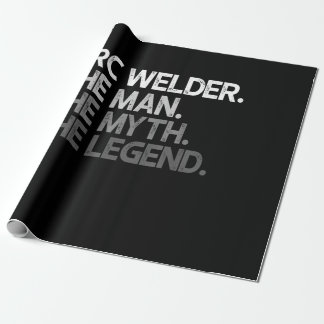Arc Welder Mann Der Mythos der Legende Geschenke Geschenkpapier