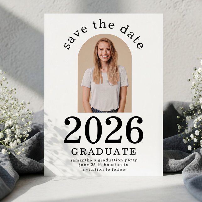 Arch Photo Graduate 2026 Graduation Party Save The Date (Von Creator hochgeladen)