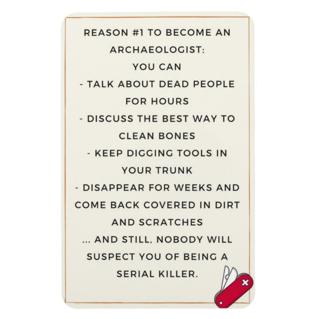 Archäologe böse Motivation Magnet (Vertikal)