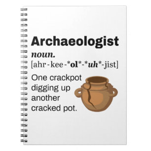 Archäologe Definition Crackpot Notizblock