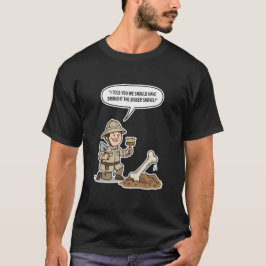 Archäologe Entdecker Geist – Alte Entdeckung  T-Shirt