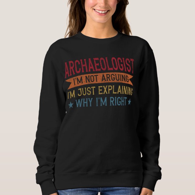 Archäologe für die Funny Professionelle Sweatshirt (Vorderseite)