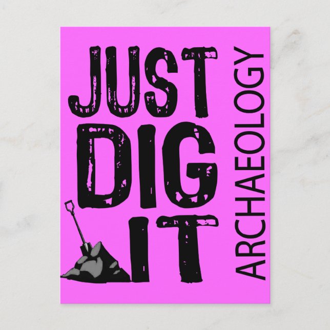 Archäologie Dig It Postkarte (Vorderseite)