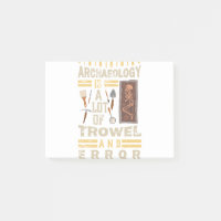 Archäologie ist eine Menge Trowel und Fehler
