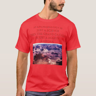 Archäologie - Witz 6 T-Shirt
