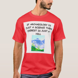 Archäologischer Witz 4 T-Shirt