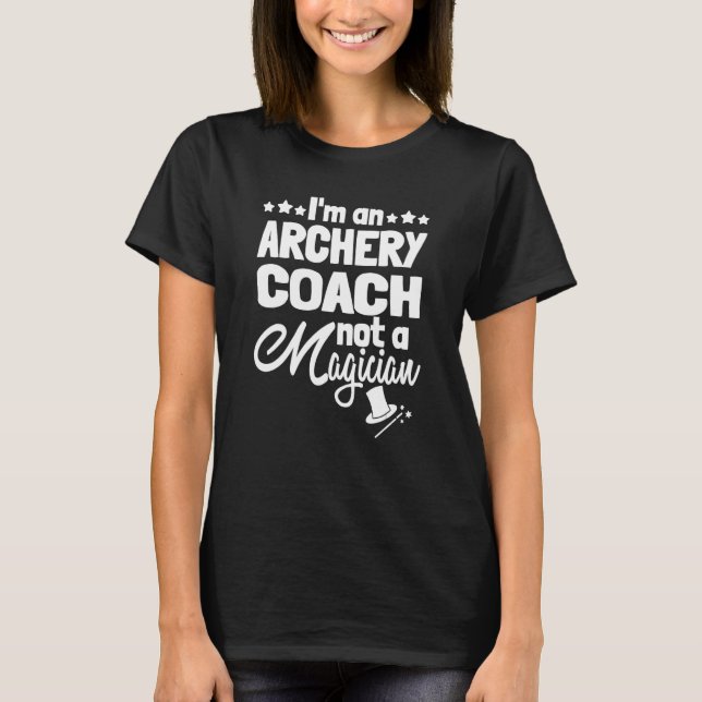 Archer Arrow Target   Bow Bowman Archery Coach T-Shirt (Vorderseite)