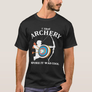 Archer, bevor es Cool war Bogenschießen T-Shirt