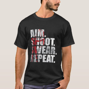 Archer Bowhunting Aim Shoot Swear Repeat Bogenschi T-Shirt