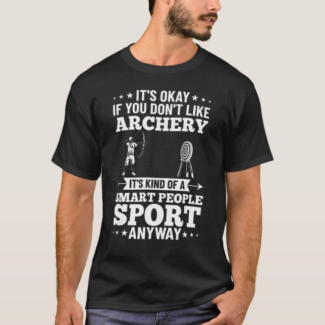 Archer Outfit Arch Arch Bogenschiff Bow Arro T-Shirt (Vorderseite)