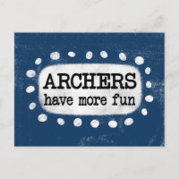 Archers haben mehr Spaß Postkarte