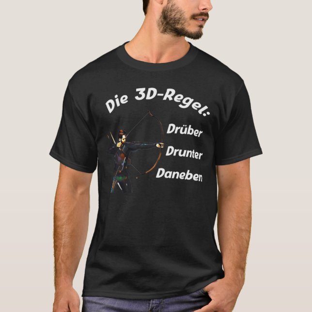 Archery 3D Rule Archers T-Shirt (Vorderseite)
