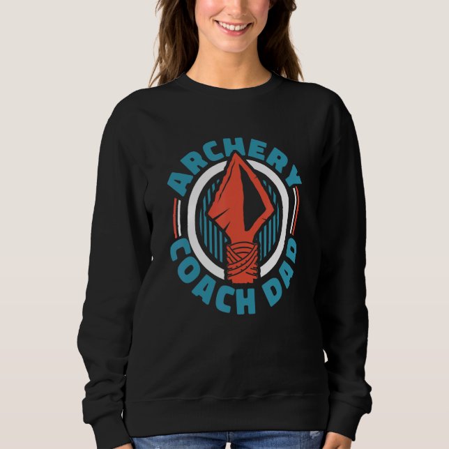 Archery Coach Vater Bowman Bow Arrows Trainer Arch Sweatshirt (Vorderseite)