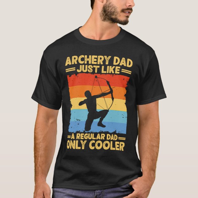 Archery Dad Funny Father's Day Archer Bow Hunter D T-Shirt (Vorderseite)