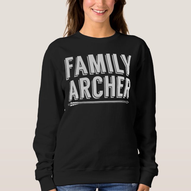 Archery Family Bowman Bow Arrow Archer Archery G Sweatshirt (Vorderseite)