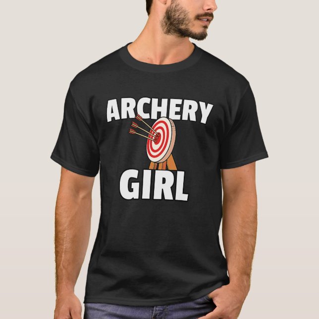 Archery Girl Archer  Bow & Arrow Hunting T-Shirt (Vorderseite)