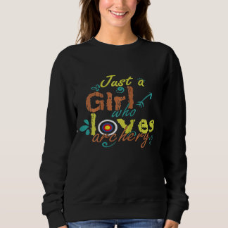 Archery Girl Liebe Funny Sprichwort Girl del Malca Sweatshirt