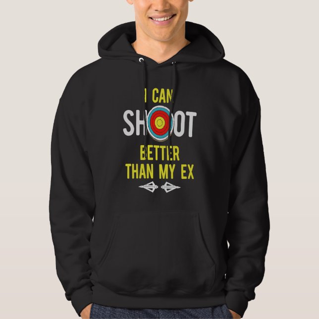 Archery I can shoot better than my ex Hoodie (Vorderseite)