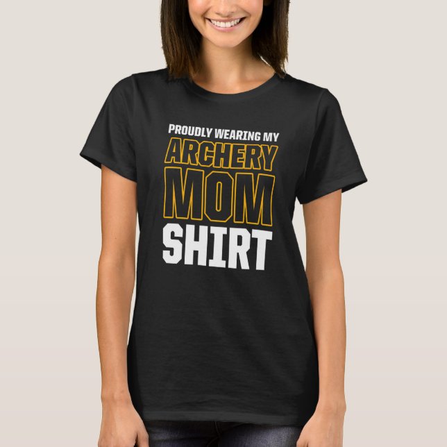 Archery Mama Mutter 13 T-Shirt (Vorderseite)