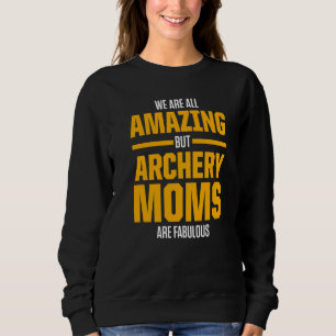 Archery Mama Mutter 7 Sweatshirt