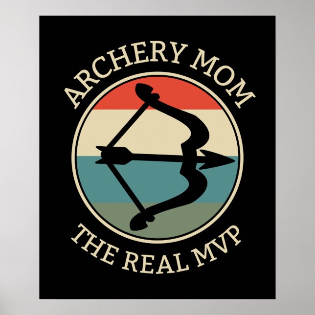 Archery Mama Real MVP | Mama Poster (Vorne)