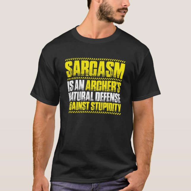 Archery Sarcasm Archer T-Shirt (Vorderseite)
