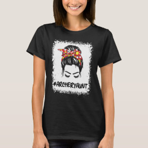 Archery Tunt Life Messy Bun Haar Brille Mutter T-Shirt