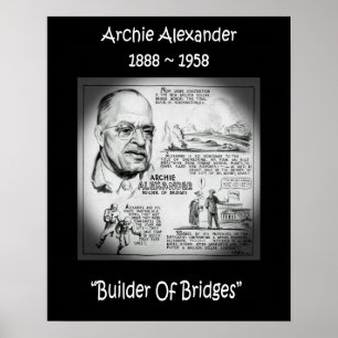 Archie Alexander ~ Mathematiker/Ingenieur~Builder Poster
