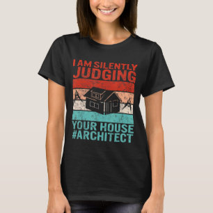 Architect Abschluss Architecture Major Judge Yo T-Shirt