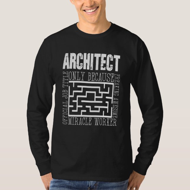 Architect Architect Architect Gebäude Construction T-Shirt (Vorderseite)