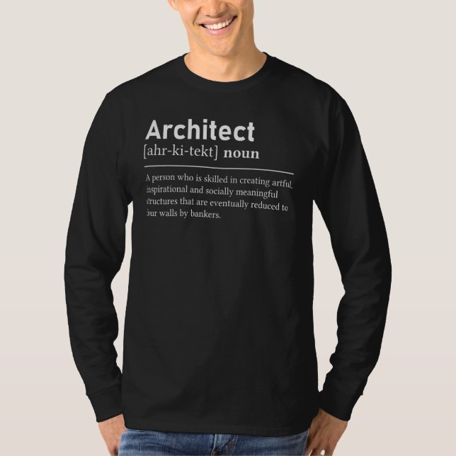 Architect Definition Architecture Student T-Shirt (Vorderseite)