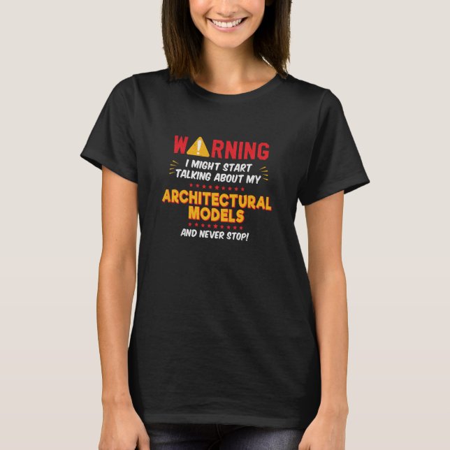 Architectural Models Architect Joke Graphic T-Shirt (Vorderseite)