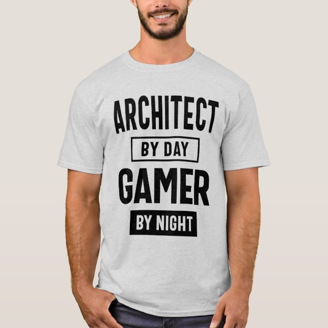 Architecture by Day Gamer by Night Profession T-Shirt (Vorderseite)
