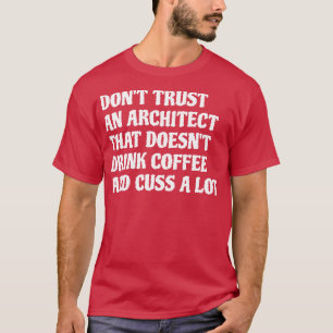 Architekt, der Kaffee kocht viel 1 T-Shirt