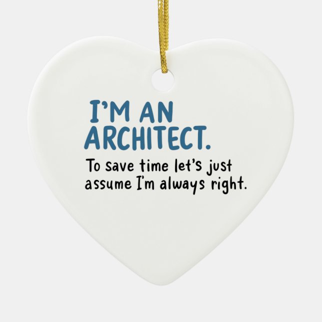 Architekt - Ich bin Architekt Keramik Ornament (Vorne)