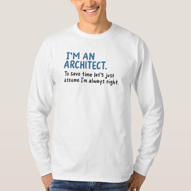 Architekt - Ich bin Architekt T-Shirt (Vorderseite)