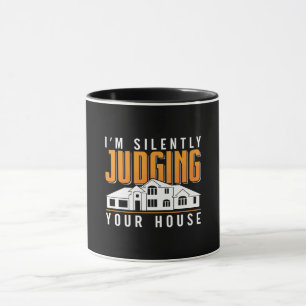 Architekt Ich bin Jusdging Your House Architecture Tasse